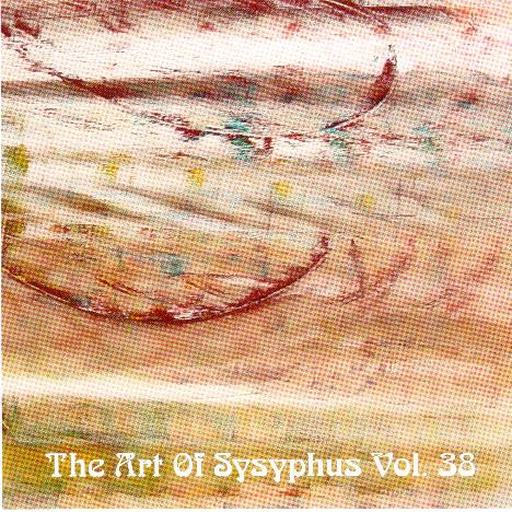 The Art Of Sysyphus Vol. 38