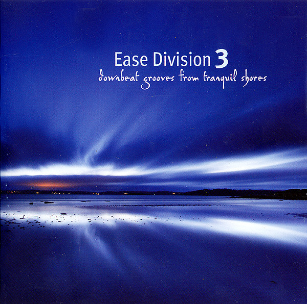 Ease Division 3 (Downbeat Grooves From Tranquil Shores)