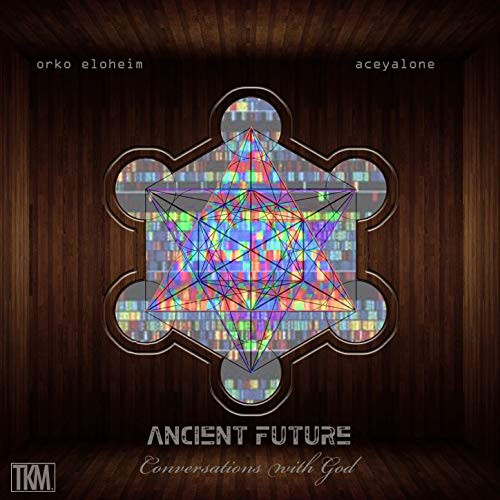 Ancient Future - Conversations With God