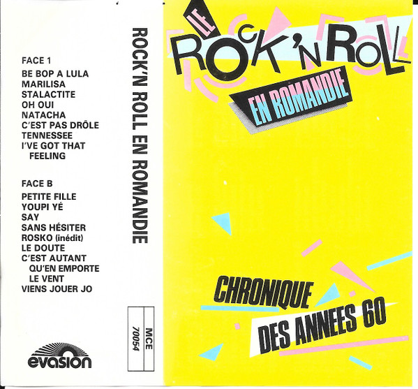 Le Rock'N'Roll En Romandie - Chronique Des Années 60