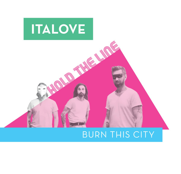 Hold The Line / Burn This City