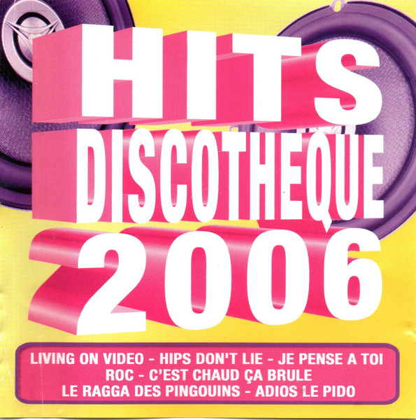 Hits Discothèque 2006