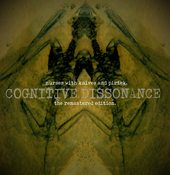 Cognitive Dissonance: The Remastered Edition