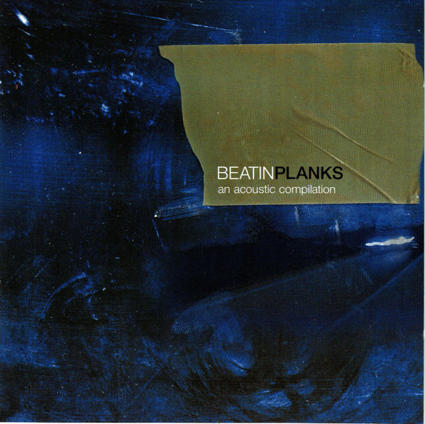 Beatinplanks An Acoustic Compilation.