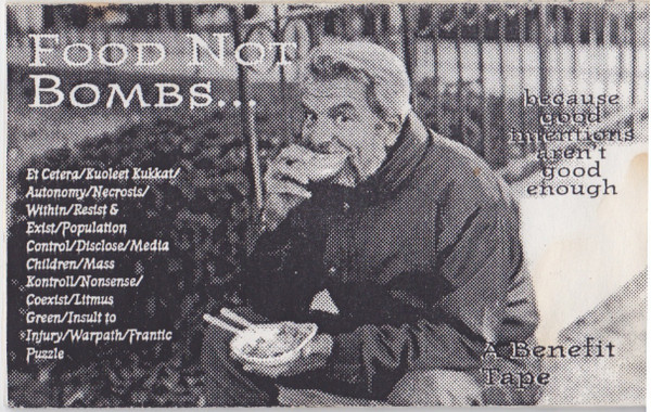 Food Not Bombs: Because Good Intentions Aren't Good Enough