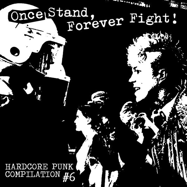  Once Stand, Forever Fight! Compilation #6
