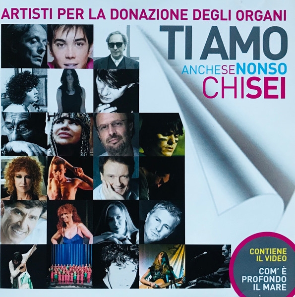 Artisti Per La Donazione Degli Organi - Ti Amo Anche Se Non So Chi Sei