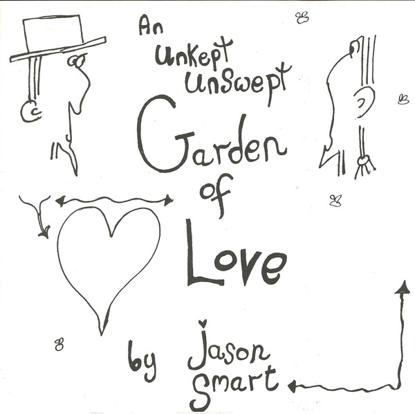 An Unkept Unswept Garden Of Love / Spreading Wings
