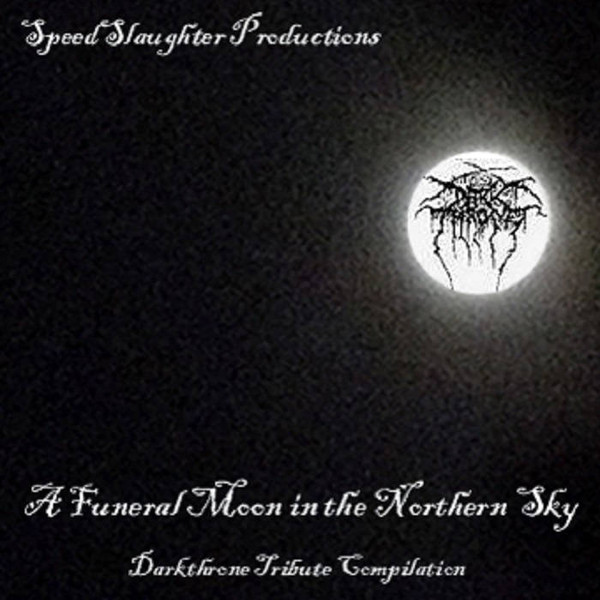 A Funeral Moon In The Northern Sky - Darkthrone Tribute Compilation