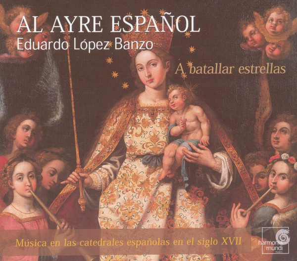A Batallar Estrellas - Musica En Las Catedrales Españolas En El Siglo XVII