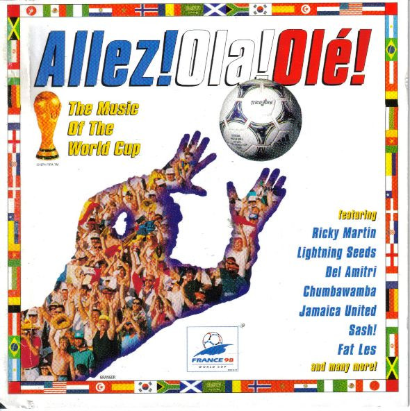 Allez! Ola! Olé! (The Music Of The World Cup)
