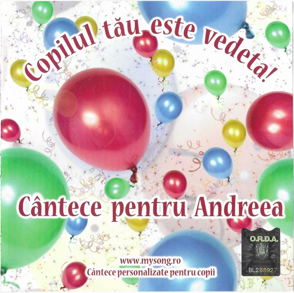 Copilul Tău Este Vedetă Cântece Pentru Andreea