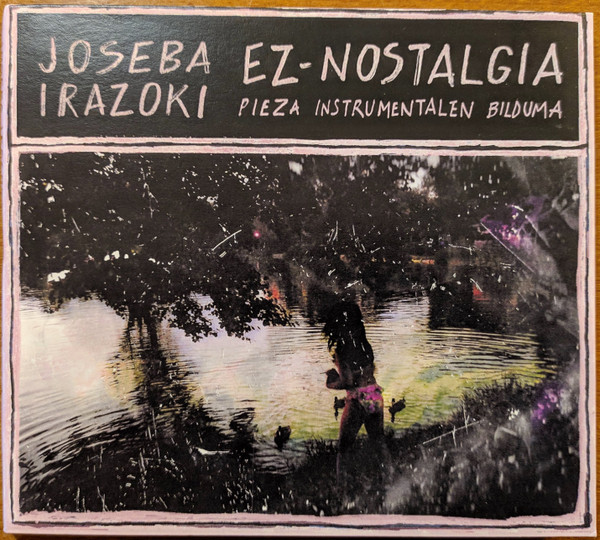 Ez-Nostalgia (Pieza Instrumentalen Bilduma)