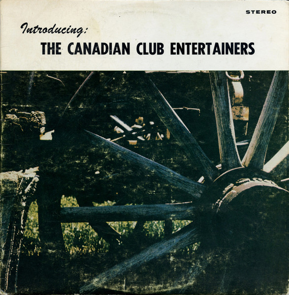 Introducing The Canadian Club Entertainers