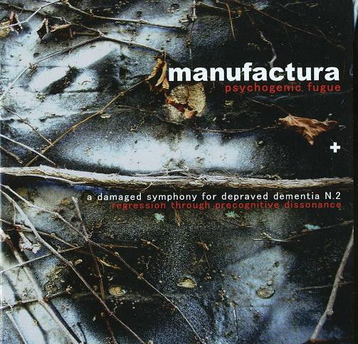 Psychogenic Fugue + A Damaged Symphony For Depraved Dementia N.2