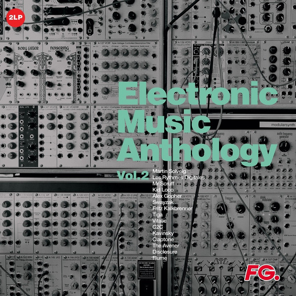 Electronic Music Anthology By FG Vol.2 Electro Blasters