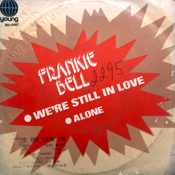 We're Still In Love / Alone