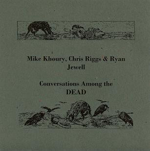 Conversations Among The DEAD