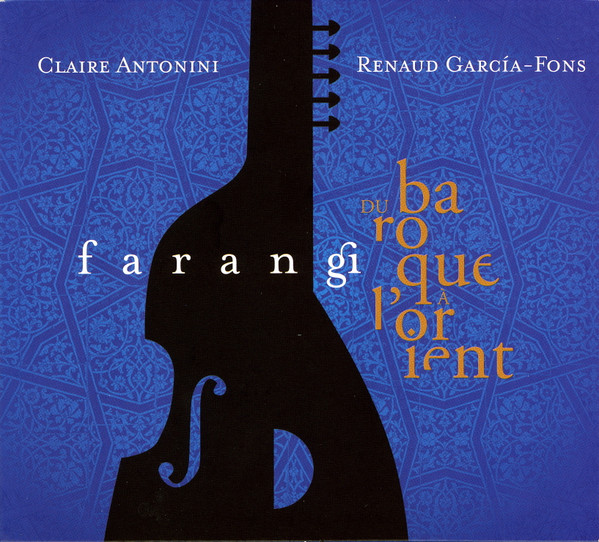 Farangi (Du Baroque à L'Orient)