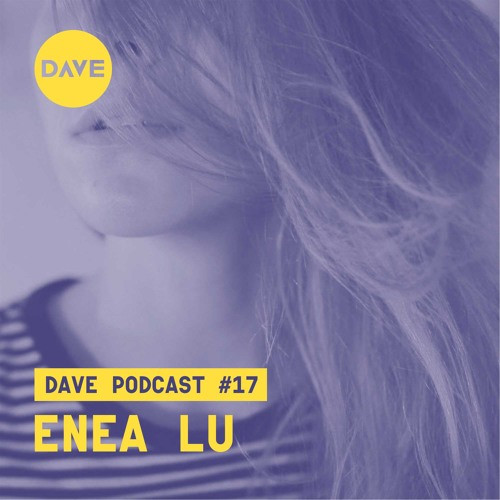 DAVE Podcast #17