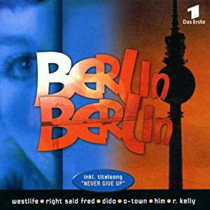Berlin Berlin Original Soundtrack