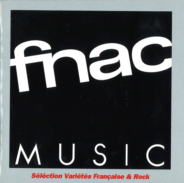 Fnac Music. Sélection Variétés Française & Rock