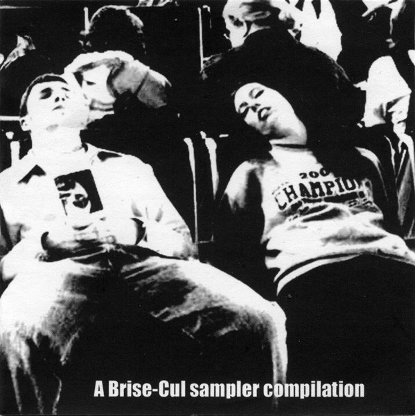 A Brise-Cul Sampler Compilation