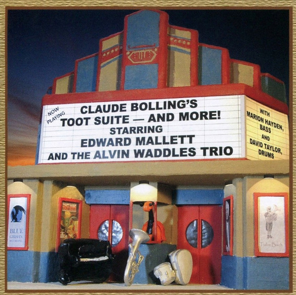 Claude Bolling's Toot Suite - And More!