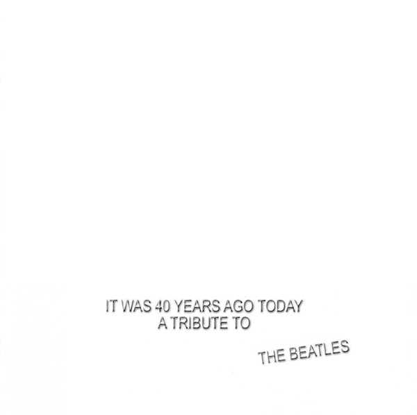 It Was 40 Years Ago Today: A Tribute To The Beatles