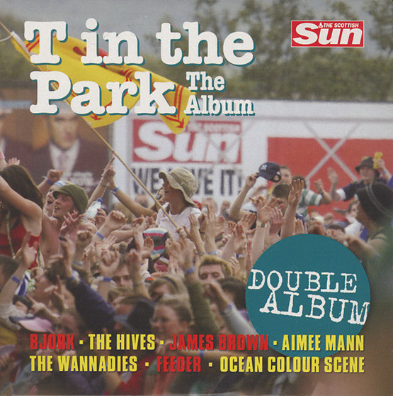 T In The Park - The Album (Volume One)