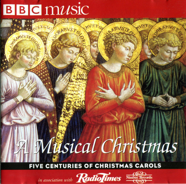 A Musical Christmas: Five Centuries Of Christmas Carols