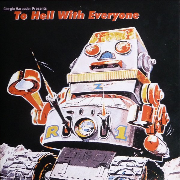 To Hell With Everyone