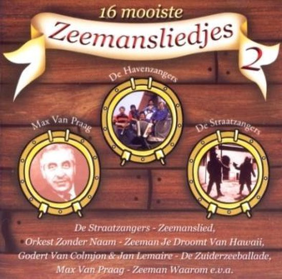 16 Mooiste Zeemansliedjes 2