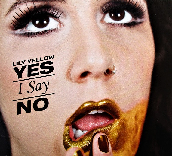 Yes I Say No