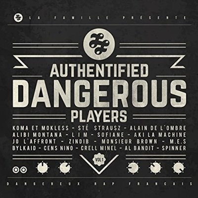 Authentified Dangerous Players Vol. 1