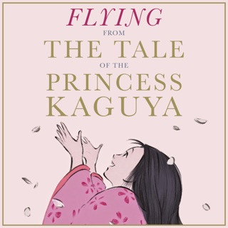 The Tale Of The Princess Kaguya - Flying