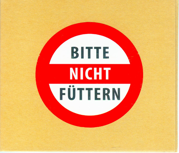 Bitte Nicht Füttern Vol.1