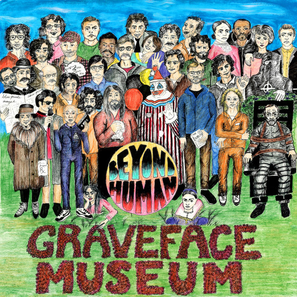Graveface Museum Presents "Beyond Human"