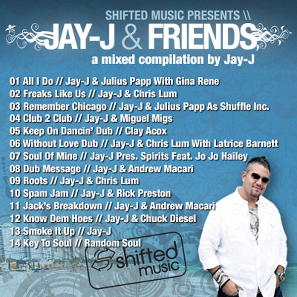Jay-J & Friends (A Mixed Compilation By Jay-J)