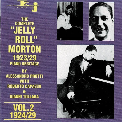 The Complete "Jelly Roll" Morton 1923/29 Piano Heritage - Volume 2 1924/29