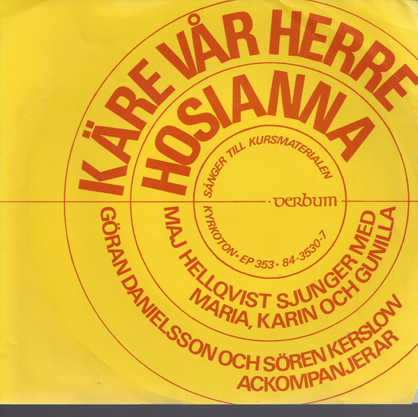 Käre Vår Herre / Hosianna