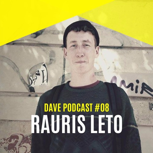 DAVE Podcast #08