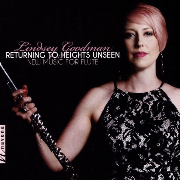 Returning To Heights Unseen: New Music For Flute