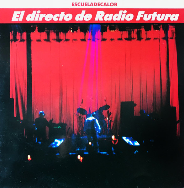 El Directo De Radio Futura • Escueladecalor