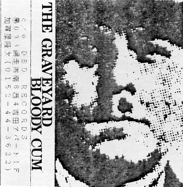 The Graveyard / Bloody Cum