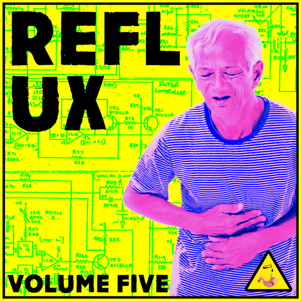 REFLUX Volume Five