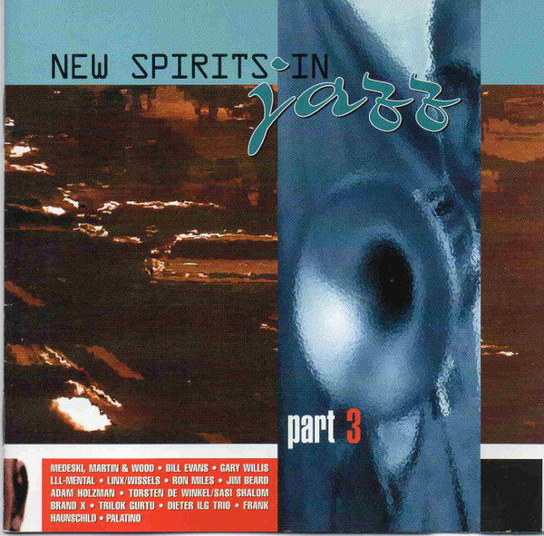 New Spirits In Jazz Part 3