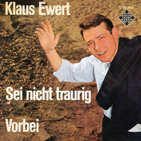 Sei Nicht Traurig / Vorbei