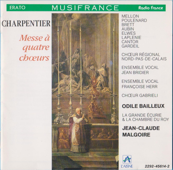 Messe À Quatre Chœurs & Pièces Pour Orgue