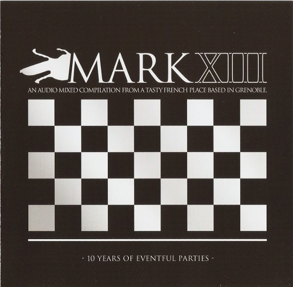 MarkXIII Dept.2 - 10 Years Of Eventful Parties, 10 Years Of Electro-Service